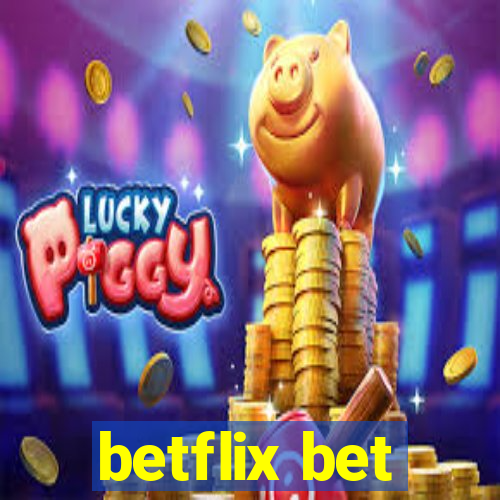 betflix bet